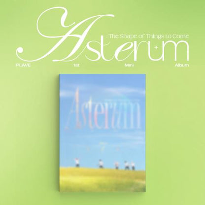PLAVE - 1st Mini Album [Asterum : Shape of Things to Come].