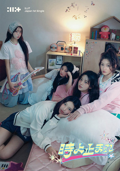 ILLIT - Japan 1st Single - [時よ止まれ Toki Yo Tomare] (5 Versions).