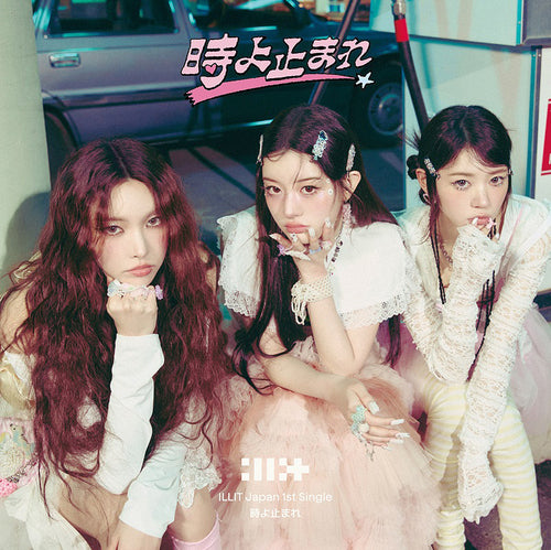 ILLIT - Japan 1st Single - [時よ止まれ Toki Yo Tomare] (5 Versions).