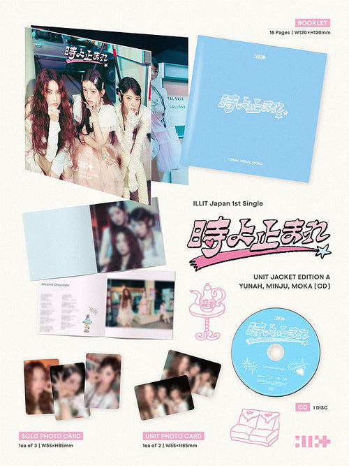 ILLIT - Japan 1st Single - [時よ止まれ Toki Yo Tomare] (5 Versions).