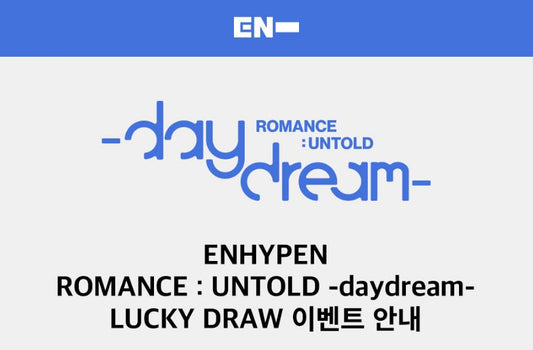 (SPECIAL - LUCKY DRAW EVENT) ENHYPEN - 2nd Album Repackage ROMANCE : UNTOLD - daydream (2 Versions) Random 1ea (POB-Unreleased Photocard).
