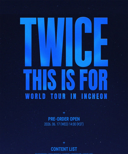 (PRE-ORDER 2026-07-13) TWICE - [THIS IS FOR] WORLD TOUR IN INCHEON DVD Version