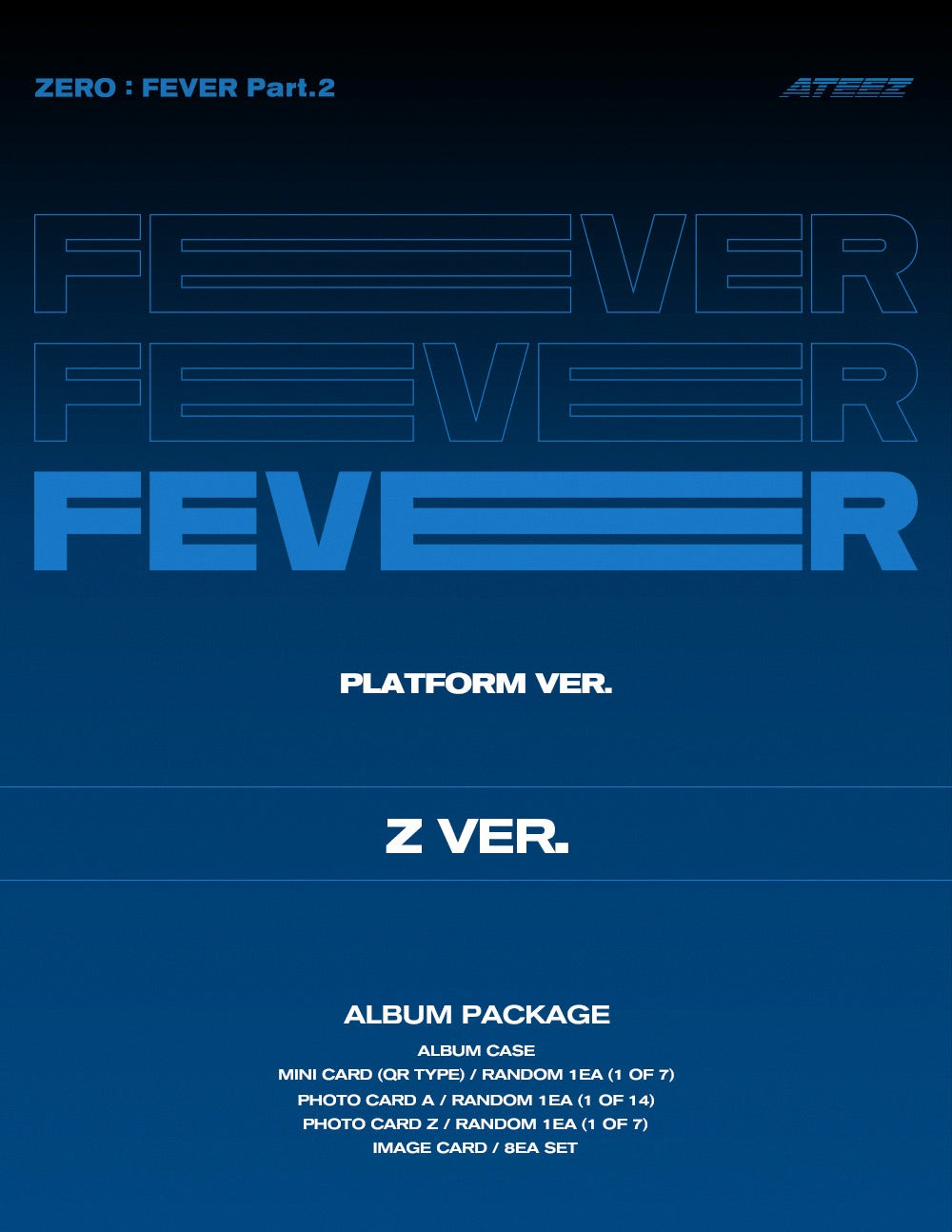 ATEEZ - ZERO : FEVER Part. 2, Platform Version (3 Versions).