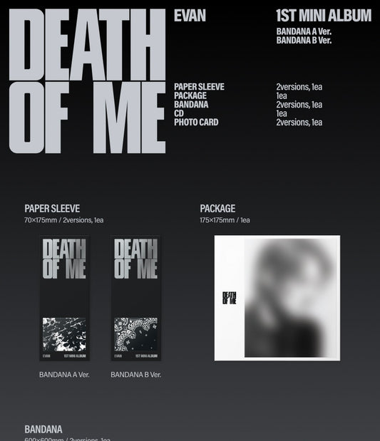 (PRE-ORDER 2026-09-07) EVAN 에반 - 1st Mini Album [DEATH OF ME] BANDANA Version (2 Versions) Set