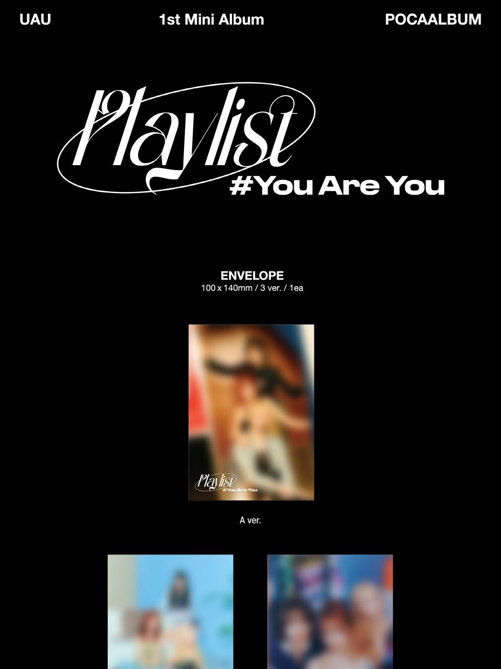 UAU (Dreamcatcher) - 1st Mini Album [Playlist #You Are You] POCA ALBUM Version (3 Versions)