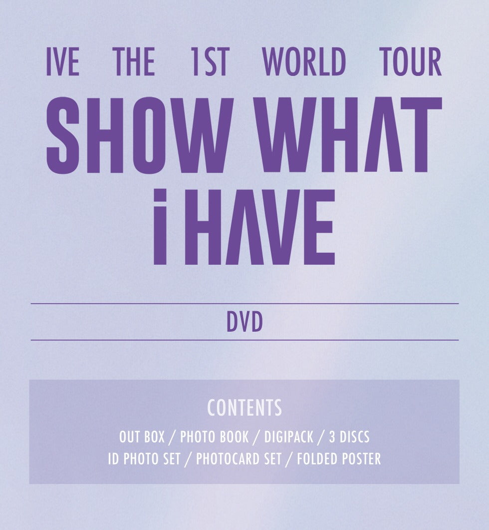 IVE The 1st World Tour SHOW WHAT i HAVE DVD Version – K-Towns