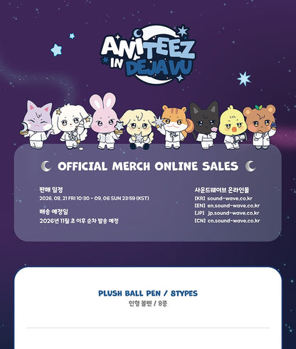 (PRE-ORDER 2026-11-15) ATEEZ x ANITEEZ - POP-UP [ANITEEZ IN DEJA VU] PLUSH BALL PEN (POB Included Based on Order Amount)