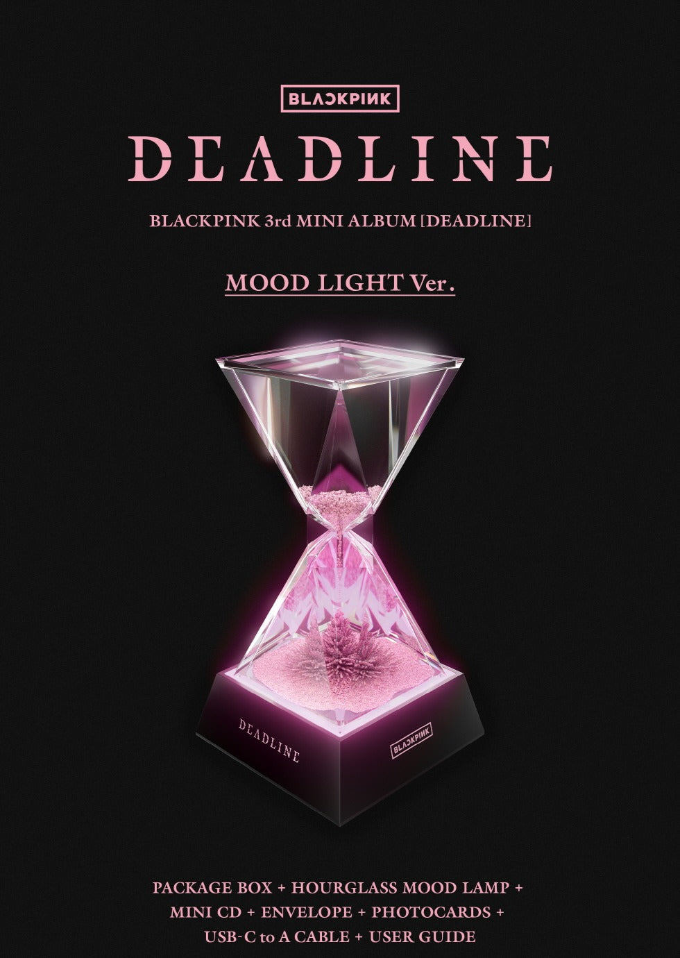 アイドル 2PM 10th Anniversary Mood Light BLACKPINK - 3rd Mini Album [DEADLINE] MOOD LIGHT Version (SPECIAL