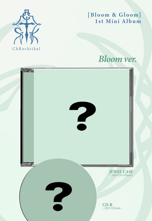 (PRE-ORDER 2026-09-03) ChRocktikal - 1st Mini Album [Bloom & Gloom] (2 Versions) Random 1ea