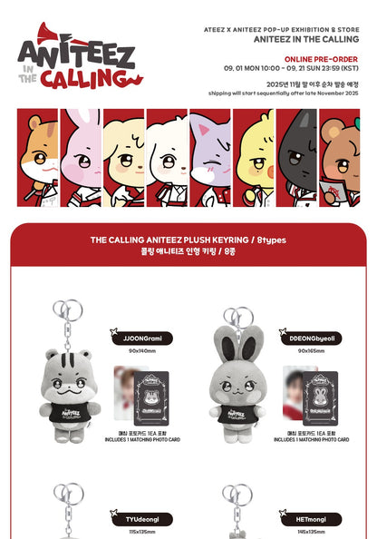 (PRE-ORDER 2025-12-10) ATEEZ - OFFICIAL MD [ANITEEZ IN THE CALLING] THE CALLING ANITEEZ PLUSH KEYRING (8 Versions)(POB - Photocard 1ea).