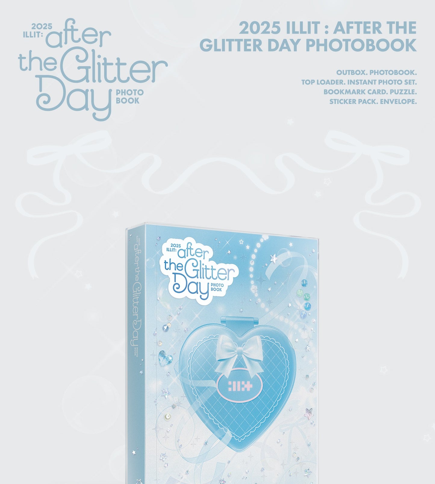 (PRE-ORDER 2025-12-22) ILLIT - 2025 ILLIT : AFTER THE GLITTER DAY PHOTOBOOK