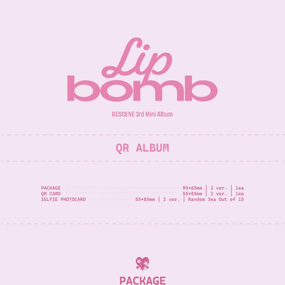 (PRE-ORDER 2025-11-26) RESCENE - 3rd Mini Album [lip bomb] QR (Photocard Version)(2 Versions) Random 1ea