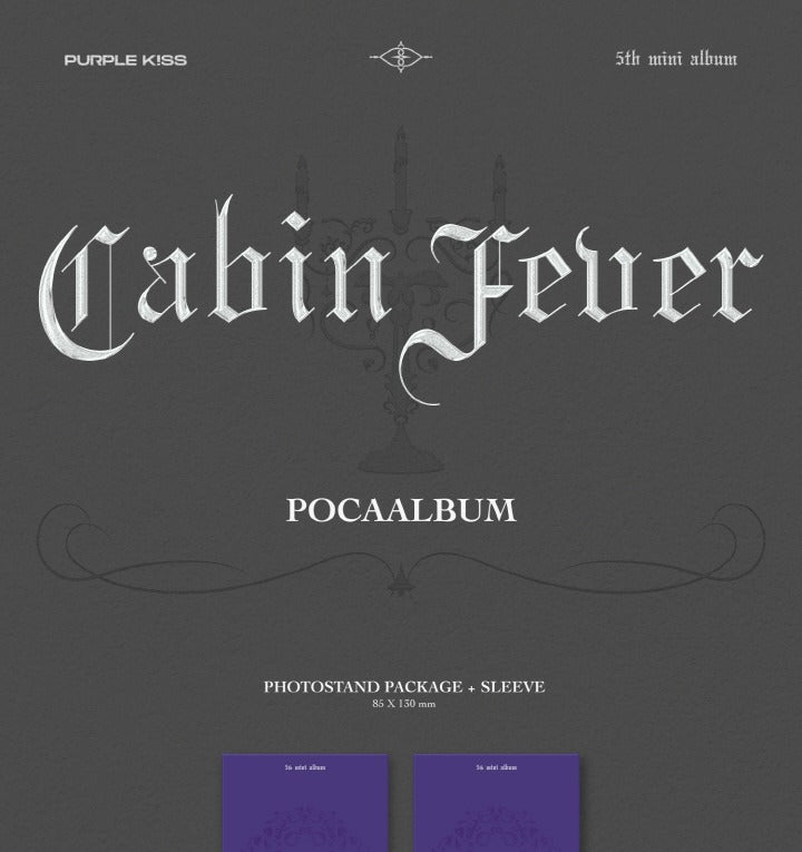 Purple Kiss - 5th Mini Album Cabin Fever Pocaalbum Version.