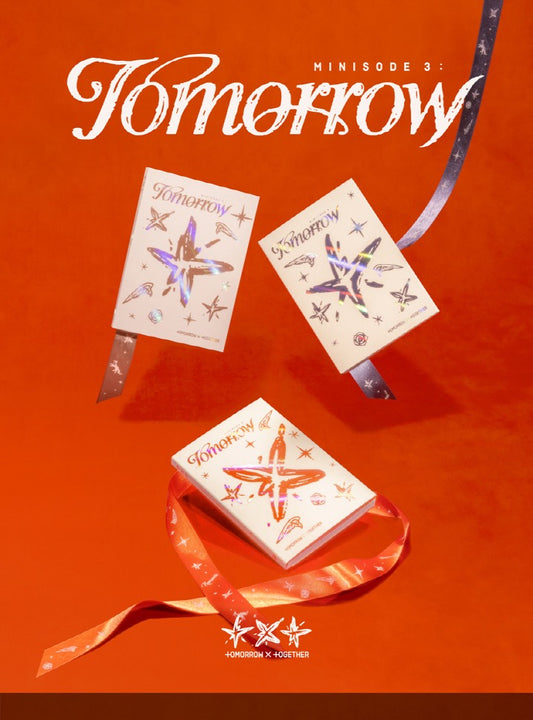 TOMORROW X TOGETHER (TXT) - [minisode 3: Tomorrow] (3 Versions)