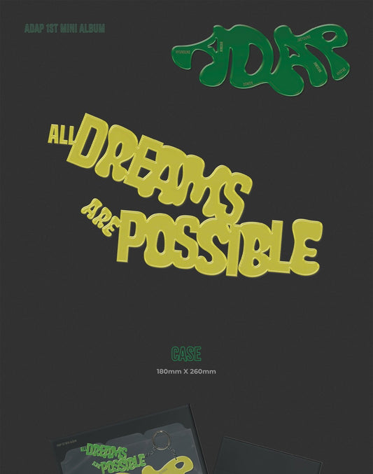 (PRE-ORDER 2026-11-06) ADAP 에이댑 - 1st Mini Album [ALL DREAMS ARE POSSIBLE]