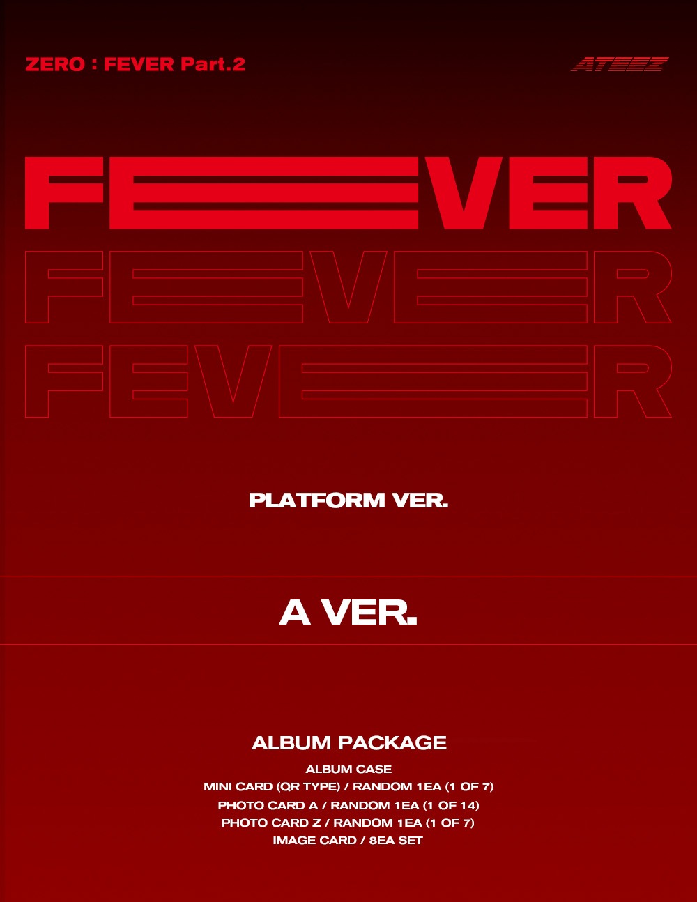 ATEEZ - ZERO : FEVER Part. 2, Platform Version (3 Versions).