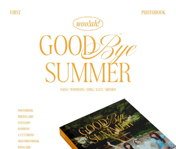 woo!ah! (Wooah) 1st Photobook Goodbye Summer**