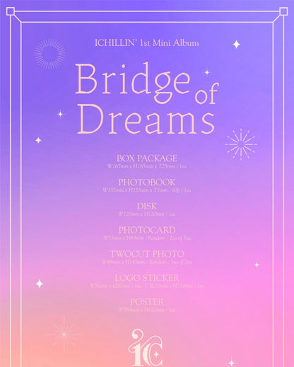 ICHILLIN' - 1st Mini Album Bridge of Dreams.