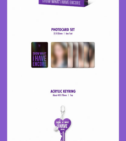 IVE - The 1st World Tour [SHOW WHAT i HAVE ENCORE] KiT Version